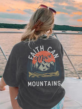 Load image into Gallery viewer, Faith Can Move Mountains Summer 2024 Graphic Tshirt
